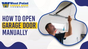 How To Open Garage Door Manually