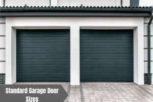Standard Garage Door Sizes
